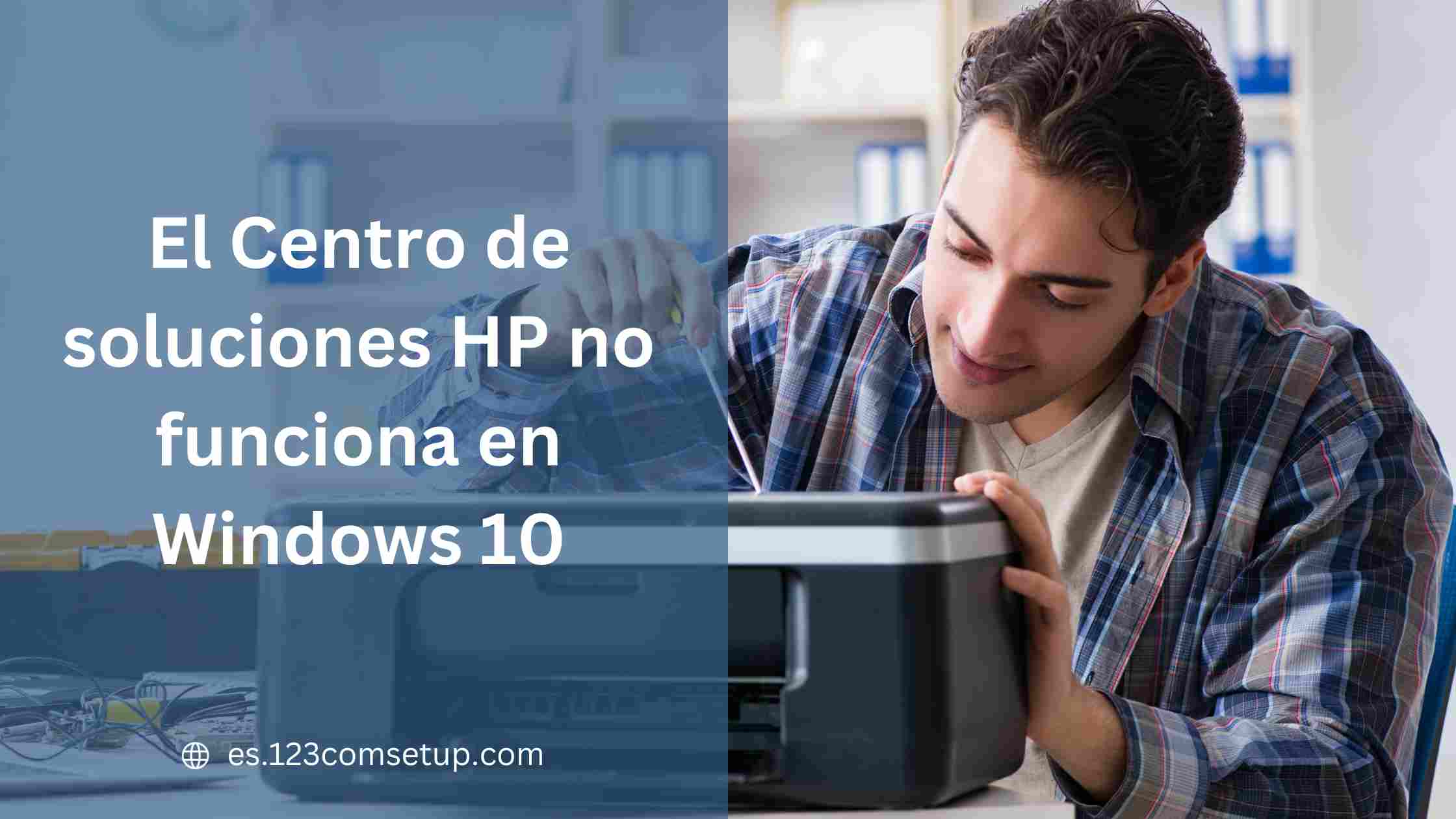 El Centro de soluciones HP no funciona en Windows 10